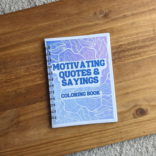 Motivating Quotes & Sayings Coloring Book
